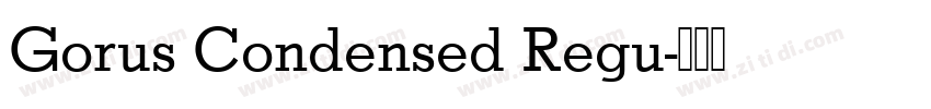 Gorus Condensed Regu字体转换
